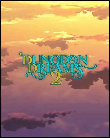 Dungeon Dreams 2 Free Download (v1.78)