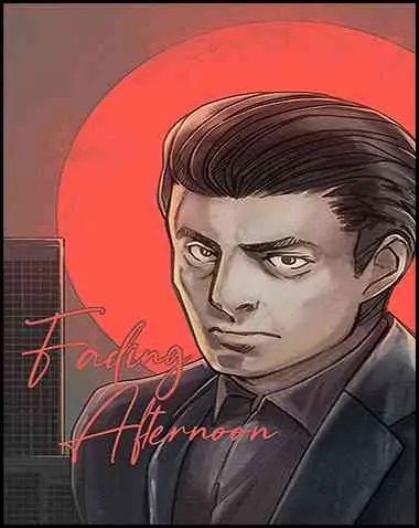 Fading Afternoon Free Download (v2024.01.11)