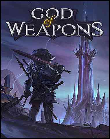 God Of Weapons Free Download (v1.5.67 & ALL DLC)