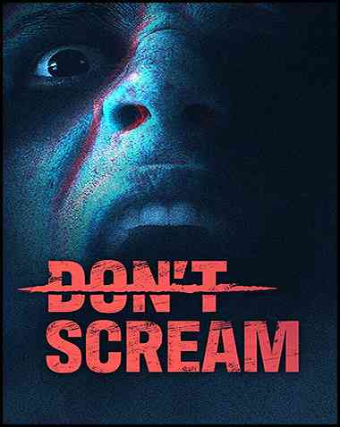 DON’T SCREAM Free Download (v1.28)