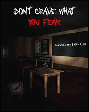 Dont Crave What You Fear Free Download