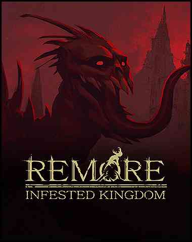 REMORE: INFESTED KINGDOM Free Download (v0.11.6)