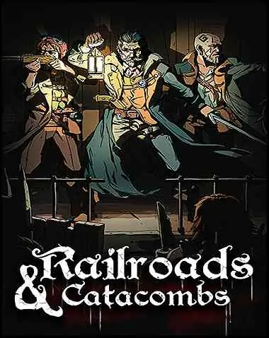 Railroads & Catacombs Free Download (v0.6.0.5)