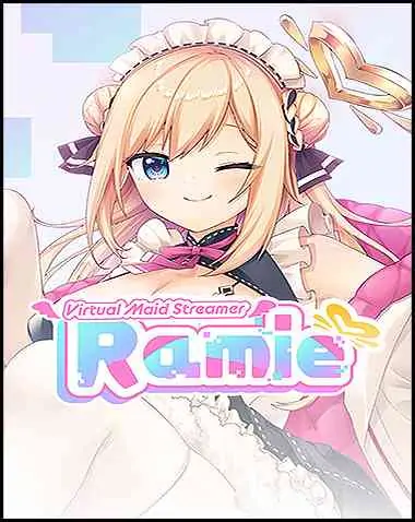 Virtual Maid Streamer Ramie Free Download (Uncensored)