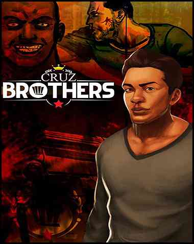 Cruz Brothers Free Download