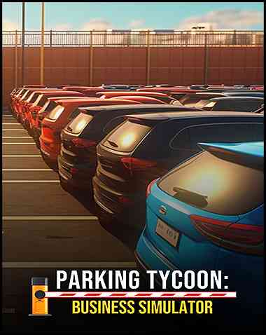 Parking Tycoon: Business Simulator Free Download (v2025.01.17 & ALL DLC)