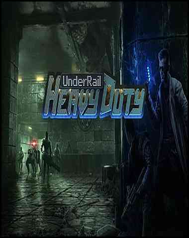 Underrail: Heavy Duty Free Download (v1.0)