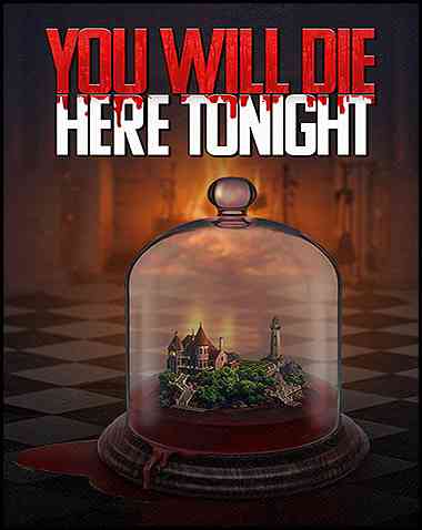 You Will Die Here Tonight Free Download (v2024.11.05)
