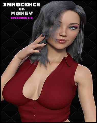 INNOCENCE OR MONEY V 0.0.3 FREE DOWNLOAD (S1 REMASTERED)