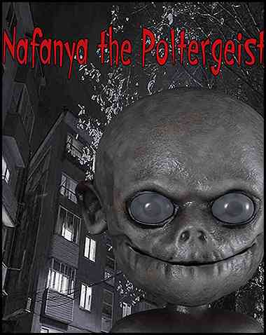 Nafanya the Poltergeist Free Download (v1.00)
