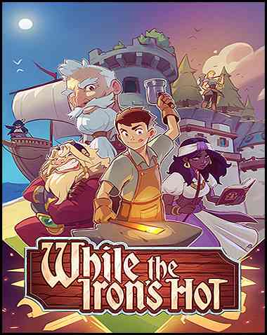 While the Iron’s Hot Free Download (BUILD 12867226)