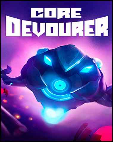 Core Devourer Free Download (BUILD 13274630)