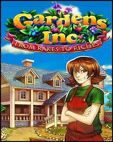 Gardens Inc. – From Rakes to Riches Free Download