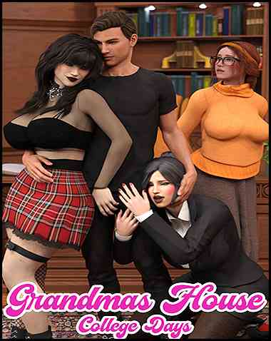Grandma’s House: College Days Free Download (Part 5 v0.80)