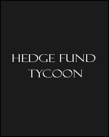 Hedge Fund Tycoon Free Download (v2024.01.27)