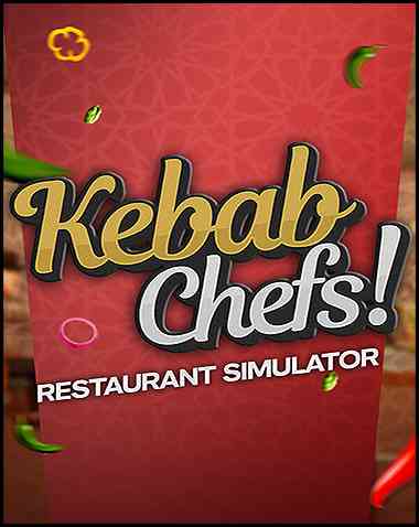 Kebab Chefs! Restaurant Simulator Free Download (v0.4-0 + Co-op)
