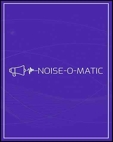 Noise-o-matic Free Download