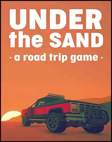 Under the Sand REDUX – a road trip simulator Free Download (Update 8)