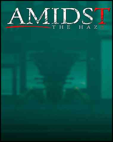 Amidst The Haze Free Download (v1.15)