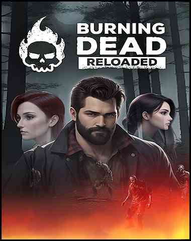 Burning Dead Reloaded Free Download (BUILD 13316130)