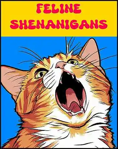 Feline Shenanigans Free Download (v1.010)