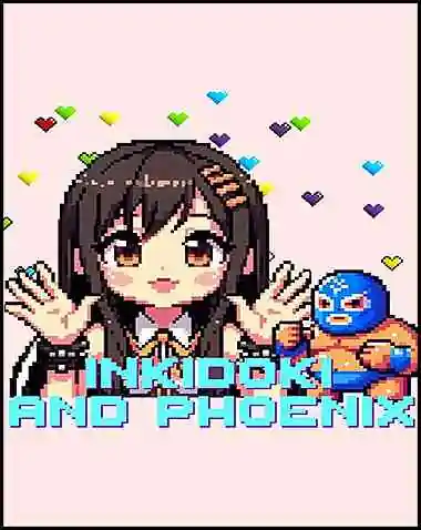 INKIDOKI AND PHOENIX Free Download (v1.0)