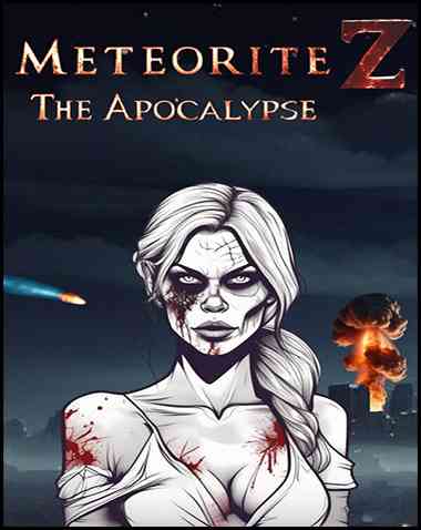 Meteorite Z: The Apocalypse Free Download (BUILD 13309327)