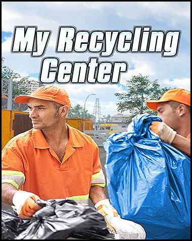 My Recycling Center Free Download (v2.4 & ALL DLC)