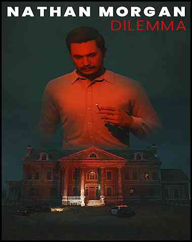 Nathan Morgan: Dilemma Free Download (BUILD 13553088)