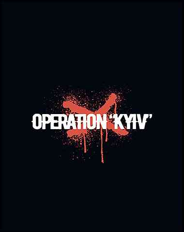 Operation “Kyiv” Free Download (BUILD 13553589)
