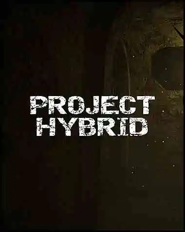 Project Hybrid Free Download (BUILD 13297048)