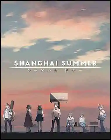Shanghai Summer Free Download (v1.6.20.2)