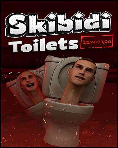 Skibidi Toilets: Invasion Free Download (BUILD 13470747)