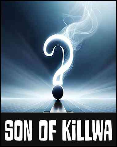Son Of Killwa Free Download (v0.10)