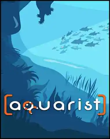 Aquarist Free Download (v2024.12.13 & ALL DLC)