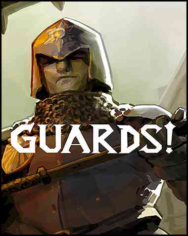 GUARDS! Free Download (BUILD 13652054)