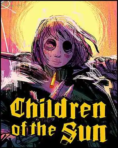 Children of the Sun Free Download (v2.5)