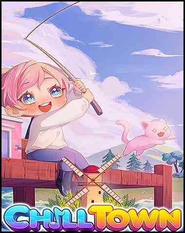 Chill Town Free Download (Build 18445226)