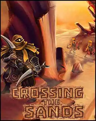 Crossing The Sands Free Download (v2024.07.17)