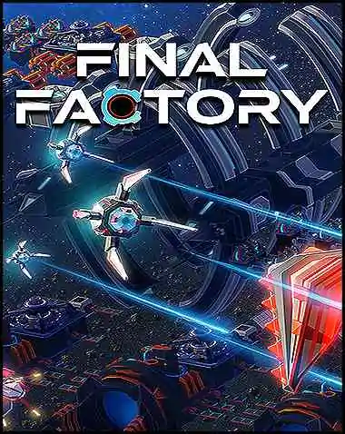 Final Factory Free Download (v1.0)