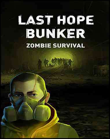 Last Hope Bunker: Zombie Survival Free Download
