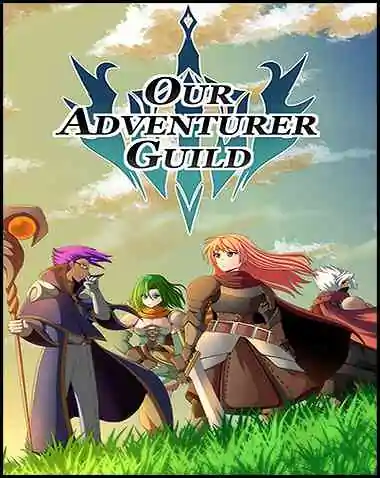 Our Adventurer Guild Free Download (v1.33)