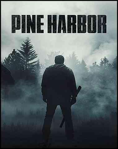 Pine Harbor Free Download (Early Access)