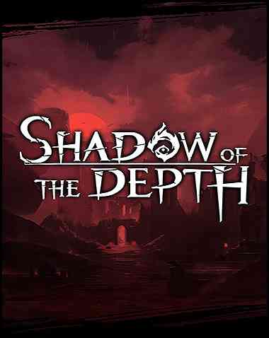 Shadow of the Depth Free Download (v0.11.18)