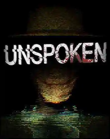 Unspoken Free Download (v16.04.2024)
