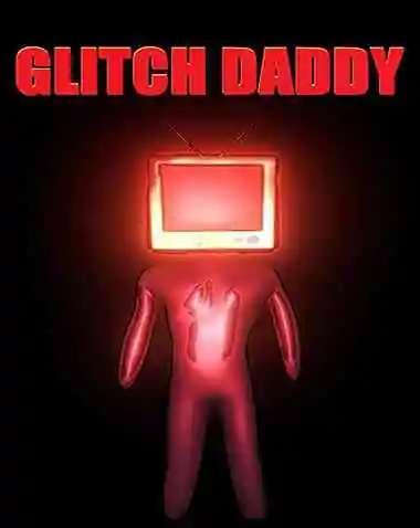 Glitch Daddy Free Download (v0.1.2)