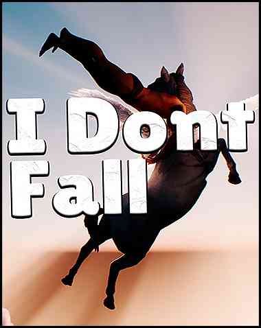 I dont Fall Free Download (v1.107)