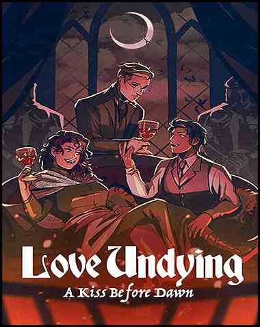 Love Undying A Kiss Before Dawn Free Download (Build 14376366)