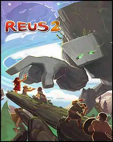 Reus 2 Free Download (v1.8.2 & ALL DLC)