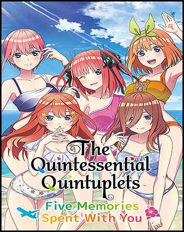 The Quintessential Quintuplets – Five Memories Spent With You Free Download